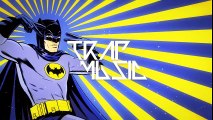Batman Theme Song (RemixManiacs Trap Remix)