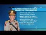 10 Program Utama Calon Kapolri Tito Karnavian - NET12