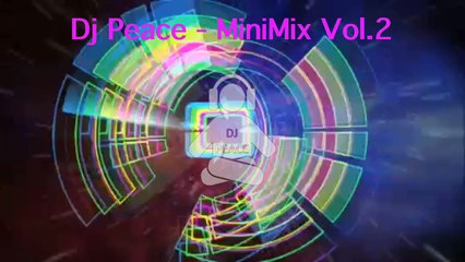 Dj Peace - MiniMix Vol.2