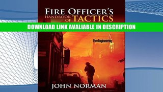 eBook Free Fire Officer s Handbook of Tactics, 4th Edition (Fire Engineering) Free Online