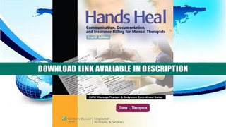 PDF [FREE] Download Hands Heal: Communication, Documentation, and Insurance Billing for Manual