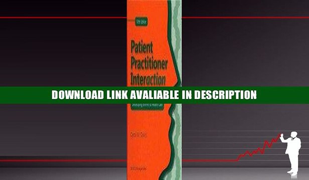 PDF [FREE] Download Patient Practitioner Interaction: An Experimental Manual for Developing the