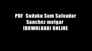 PDF  Sudoku Sum Salvador Sanchez melgar  [DOWNLOAD] ONLINE