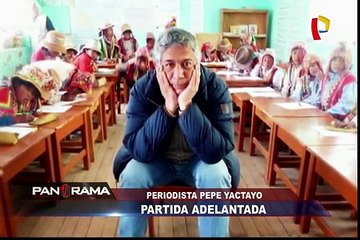 La partida adelantada del periodista José Yactayo