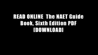 READ ONLINE  The NAET Guide Book, Sixth Edition PDF [DOWNLOAD]