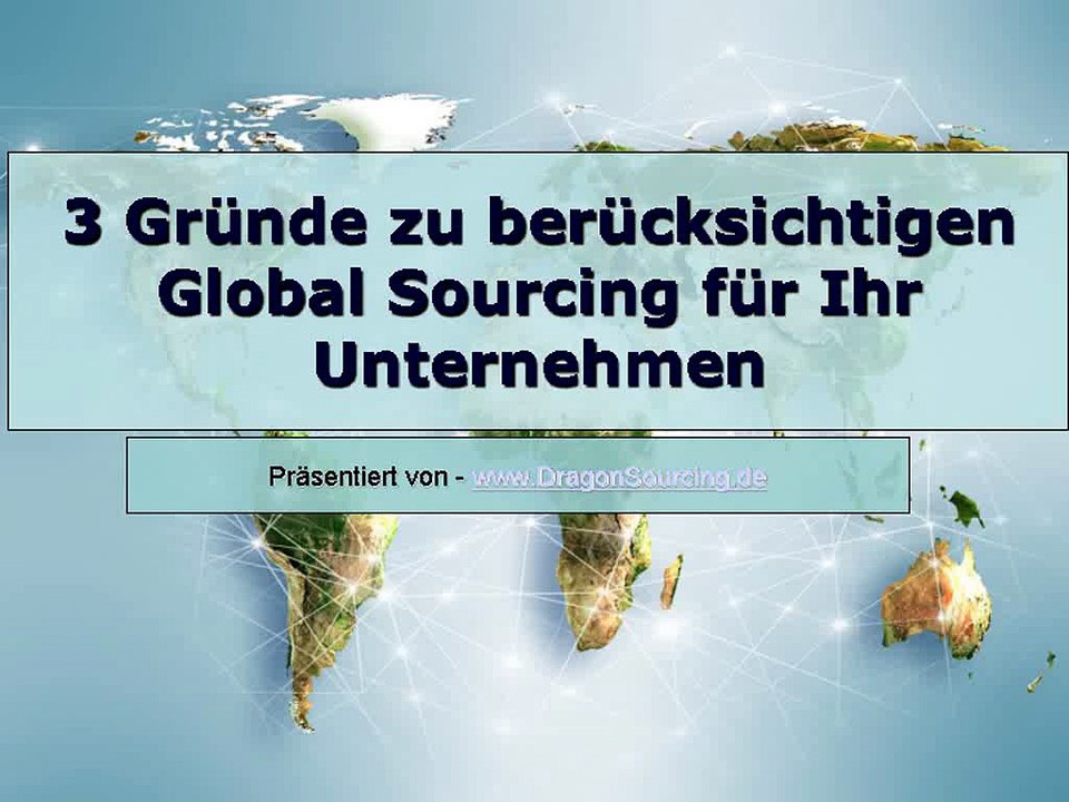 3 Gründe zu prüfen, Globaler Einkauf für Ihr Unternehmen