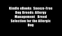 Kindle eBooks  Sneeze-Free Dog Breeds: Allergy Management   Breed Selection for the Allergic Dog