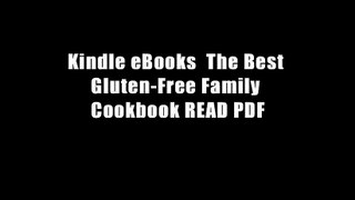 Kindle eBooks  The Best Gluten-Free Family Cookbook READ PDF