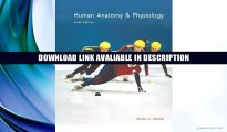 eBook Free Human Anatomy   Physiology with InterActive Physiology(R) 8-System Suite and Student