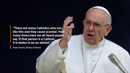 Pope suggests 'better to be atheist than hypocritical Catholic'
