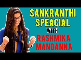 Rashmika Mandanna : Sankranthi Special Interview | Filmibeat Kannada