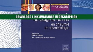 eBook Free Anatomie Du Visage Et Du Cou En Chirurgie Et Cosm?tologie (French Edition) Free PDF