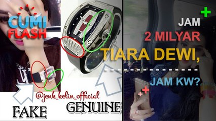 Jam 2 Milyar Tiara Dewi, Jam KW? - CumiFlash 04 Maret 2017