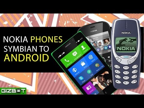 Nokia Phones Symbian to Android - GIZBOT