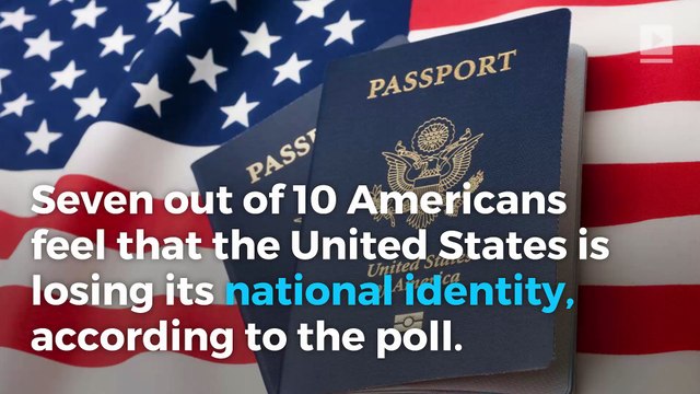 Poll: 71 percent of Americans say US losing its national identity