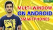 Quick Ways To Create a Multi-window On Your Android Smartphone - GIZBOT
