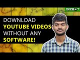 Easily Download YouTube Videos without any Software! - GIZBOT