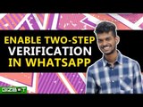 Enable Two-step Verification in WhatsApp - GIZBOT