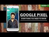 Google pixel: Everything you Need to Know - GIZBOT