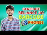Generate RELIANCE JIO BARCODE using any 4G Smartphone - GIZBOT
