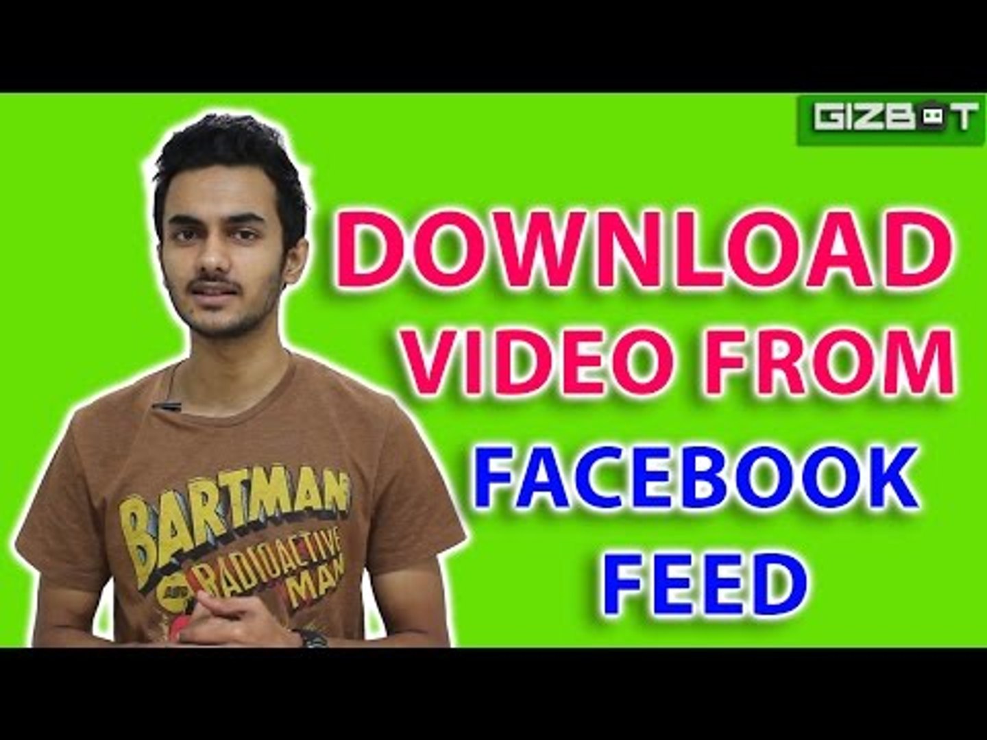 ⁣Facebook: How to Download Videos from Your Facebook News Feed - GIZBOT