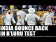 India vs Australia Day 3 : Virat Kohli & Co bounce back in Bengaluru Test | Oneindia News