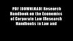 PDF [DOWNLOAD] Research Handbook on the Economics of Corporate Law (Research Handbooks in Law and