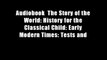 Audiobook  The Story of the World: History for the Classical Child: Early Modern Times: Tests and