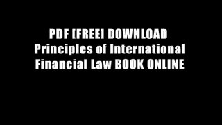 PDF [FREE] DOWNLOAD  Principles of International Financial Law BOOK ONLINE