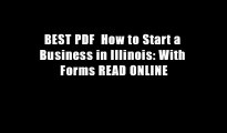 BEST PDF  How to Start a Business in Illinois: With Forms READ ONLINE