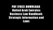 PDF [FREE] DOWNLOAD  United Arab Emirates Business Law Handbook: Strategic Information and Laws