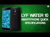 LYF WATER 10 SMARTPHONE QUICK SPECIFICATIONS