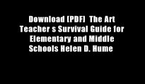 Download [PDF]  The Art Teacher s Survival Guide for Elementary and Middle Schools Helen D. Hume