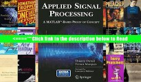 Read Applied Signal Processing: A MATLABTM-Based Proof of Concept (Signals and Communication