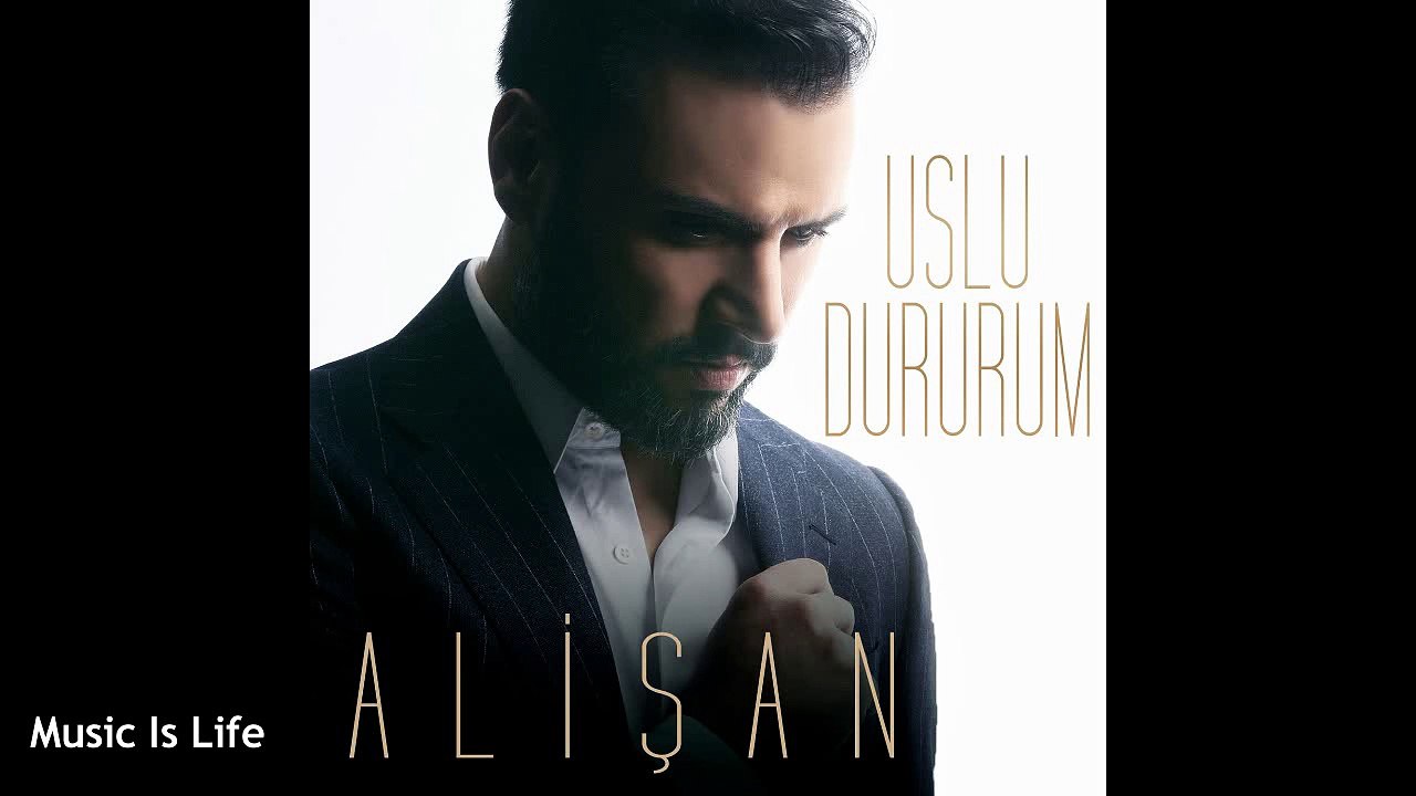 Alisan - Uslu Dururum ( 2017 )