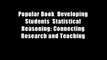 Popular Book  Developing Students  Statistical Reasoning: Connecting Research and Teaching
