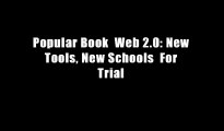Popular Book  Web 2.0: New Tools, New Schools  For Trial
