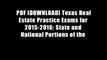 PDF [DOWNLOAD] Texas Real Estate Practice Exams for 2015-2016: State and National Portions of the