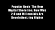 Popular Book  The New Digital Shoreline: How Web 2.0 and Millennials Are Revolutionizing Higher