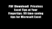 PDF [Download]  Priceless Excel Tips at Your Fingertips: 99 time-saving tips for Microsoft Excel
