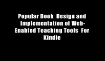 Popular Book  Design and Implementation of Web-Enabled Teaching Tools  For Kindle