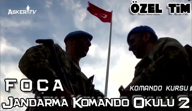 Özel Tim - FOÇA Jandarma Komando Okulu 2 - Komando Kursu