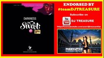 DARKNESS - SWEET FI YOU ║ RAW ║ DANCEHALL HIT SONG ║ NOVEMBER 2016
