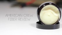 American Crew Fiber Review - Men's Hair