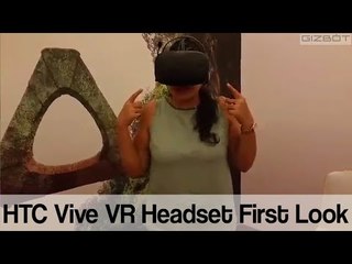 HTC Vive VR Headset First Look
