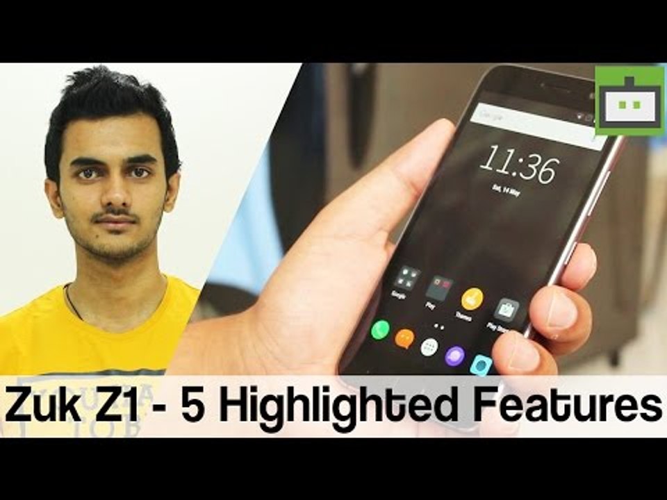 Zuk Z1 - 5 Highlighted Features