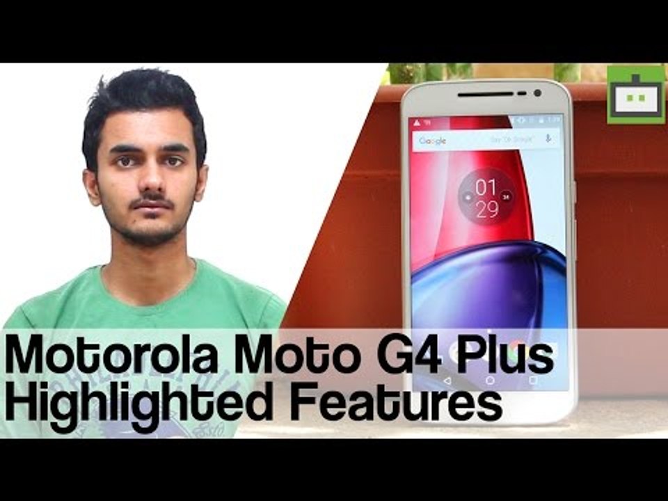 Motorola Moto G4 Plus Highlighted Features video Dailymotion