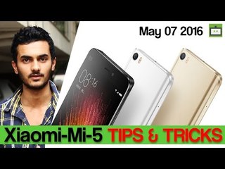 Xiaomi Mi 5: Most Useful Tips and Tricks