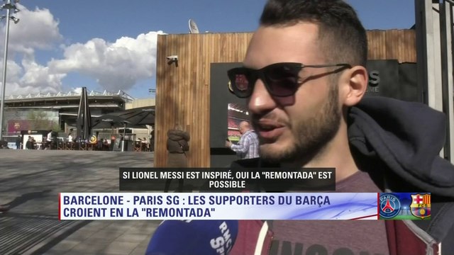 FC Barcelone - PSG – Les supporters du Barça y croient !