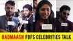 Badmaash FDFS Celebrities Talk